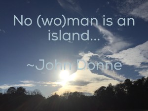 No woman is an island